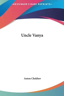 Strýko Váňa - Uncle Vanya