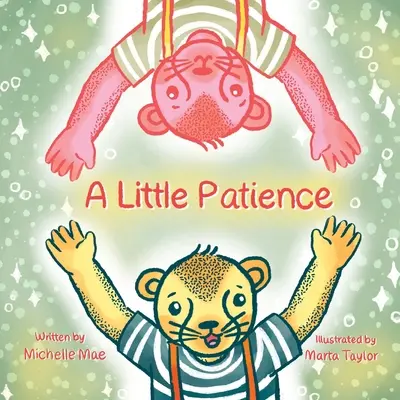 Trochu trpezlivosti - A Little Patience