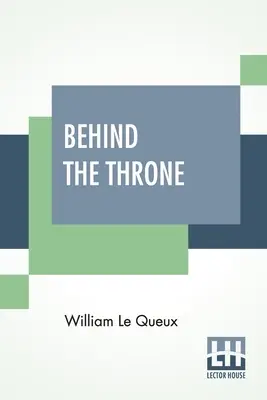Za trónom - Behind The Throne