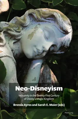 Neodisneyizmus: Inkluzívnosť v dvadsiatom prvom storočí Disneyho čarovného kráľovstva - Neo-Disneyism: Inclusivity in the Twenty-First Century of Disney's Magic Kingdom