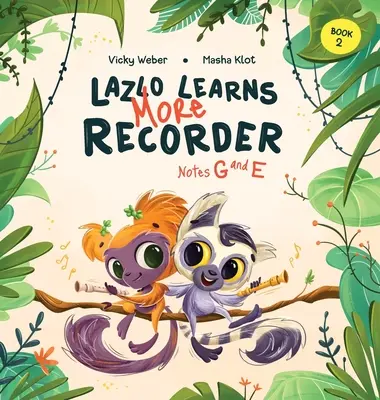 Lazlo sa učí hrať na zobcovú flautu: Noty G a E - Lazlo Learns More Recorder: Notes G and E