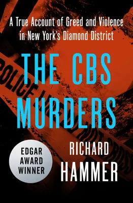 Vraždy v CBS: Skutočný príbeh chamtivosti a násilia v newyorskej Diamantovej štvrti - The CBS Murders: A True Account of Greed and Violence in New York's Diamond District