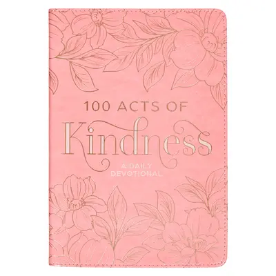 100 skutkov láskavosti Devotional - 100 Acts of Kindness Devotional