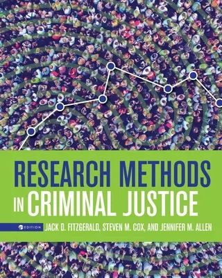Výskumné metódy v trestnom súdnictve - Research Methods in Criminal Justice