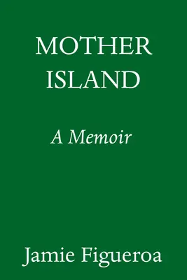 Materský ostrov: Dcéra si nárokuje Portoriko - Mother Island: A Daughter Claims Puerto Rico