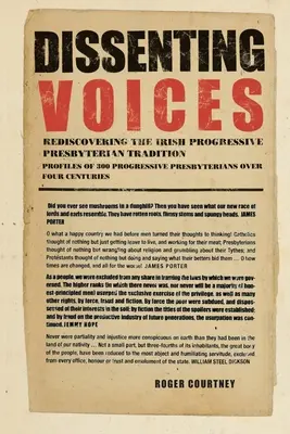Nesúhlasné hlasy: Znovuobjavenie írskej progresívnej presbyteriánskej tradície - Dissenting Voices: Rediscovering the Irish Progressive Presbyterian Tradition