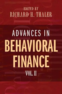 Pokroky v behaviorálnych financiách, zväzok II - Advances in Behavioral Finance, Volume II