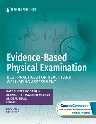 Fyzikálne vyšetrenie založené na dôkazoch: Najlepšie postupy pre hodnotenie zdravia a pohody - Evidence-Based Physical Examination: Best Practices for Health and Well-Being Assessment