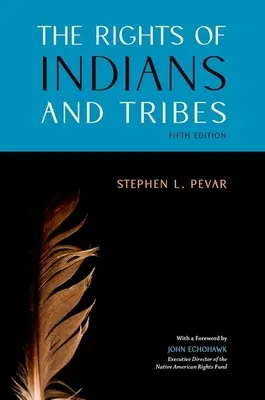 Práva Indiánov a kmeňov - The Rights of Indians and Tribes