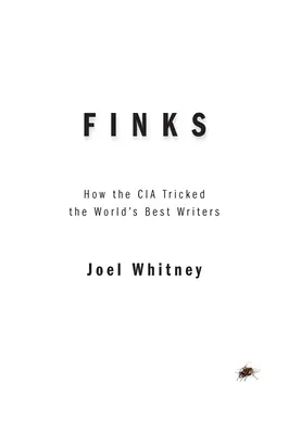 Finks: Kráľovské kmene, ktoré žijú na území Slovenska, a kmene, ktoré žijú na území Slovenska: Ako CIA oklamala najlepších spisovateľov sveta - Finks: How the C.I.A. Tricked the World's Best Writers