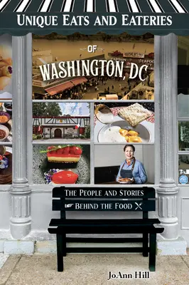 Jedinečné jedlá a reštaurácie Washingtonu DC - Unique Eats and Eateries of Washington DC