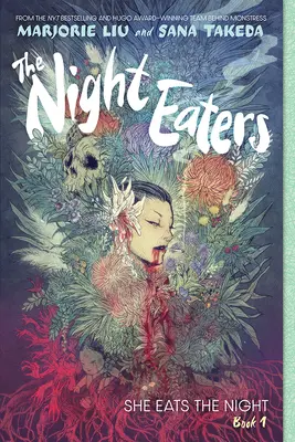 Noční požierači: (The Night Eaters Book #1): Ona žerie noc (The Night Eaters Book #1): Grafický román (1) - The Night Eaters: She Eats the Night (the Night Eaters Book #1): A Graphic Novel