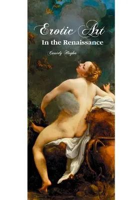 Erotické umenie v renesancii - Erotic Art in the Renaissance
