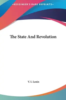 Štát a revolúcia - The State And Revolution