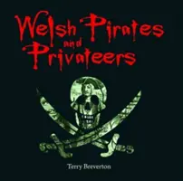 Kompaktný Wales: Waleskí piráti a súkromníci - Compact Wales: Welsh Pirates and Privateers