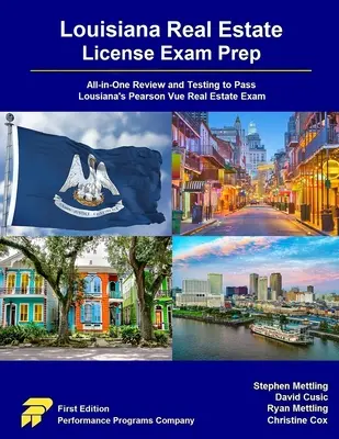 Louisiana Real Estate License Exam Prep: Pearson Vue Real Estate Exam: All-in-One Review and Testing to Pass Louisiana's Real Estate Exam - Louisiana Real Estate License Exam Prep: All-in-One Review and Testing to Pass Louisiana's Pearson Vue Real Estate Exam