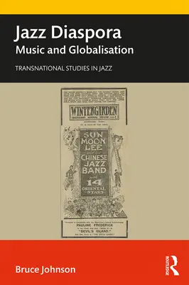 Jazzová diaspóra: hudba a globalizácia - Jazz Diaspora: Music and Globalisation