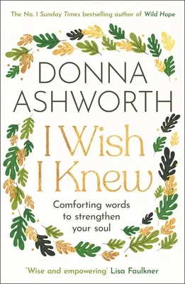 Keby som to vedel: Slová, ktoré potešia a posilnia vašu dušu - I Wish I Knew: Words to Comfort and Strengthen Your Soul