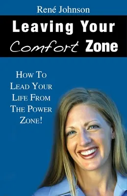 Opustite svoju zónu pohodlia: Ako viesť svoj život zo zóny sily! - Leaving Your Comfort Zone: How To Lead Your Life From The Power Zone!