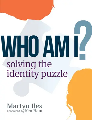 Kto som? Riešenie hádanky identity - Who Am I?: Solving the Identity Puzzle