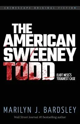 Americký Sweeney Todd: Najťažší prípad Eliota Nessa - The American Sweeney Todd: Eliot Ness's Toughest Case