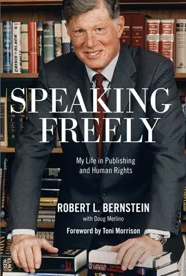 Hovoriť slobodne: Môj život vo vydavateľstve a ľudské práva - Speaking Freely: My Life in Publishing and Human Rights