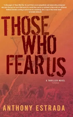 Tí, ktorí sa nás boja - Those Who Fear Us