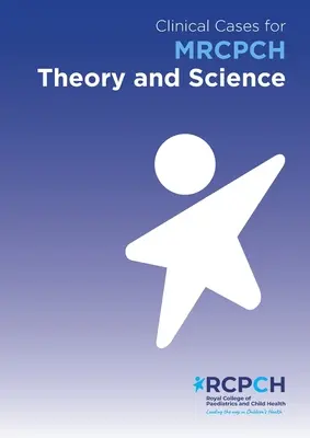 Klinické prípady pre MRCPCH Teória a veda - Clinical Cases for MRCPCH Theory and Science