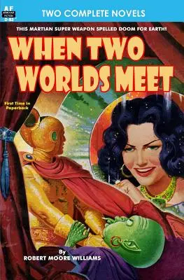 Keď sa stretnú dva svety & Muž, ktorý nemal mozog - When Two Worlds Meet & The Man Who Had No Brains